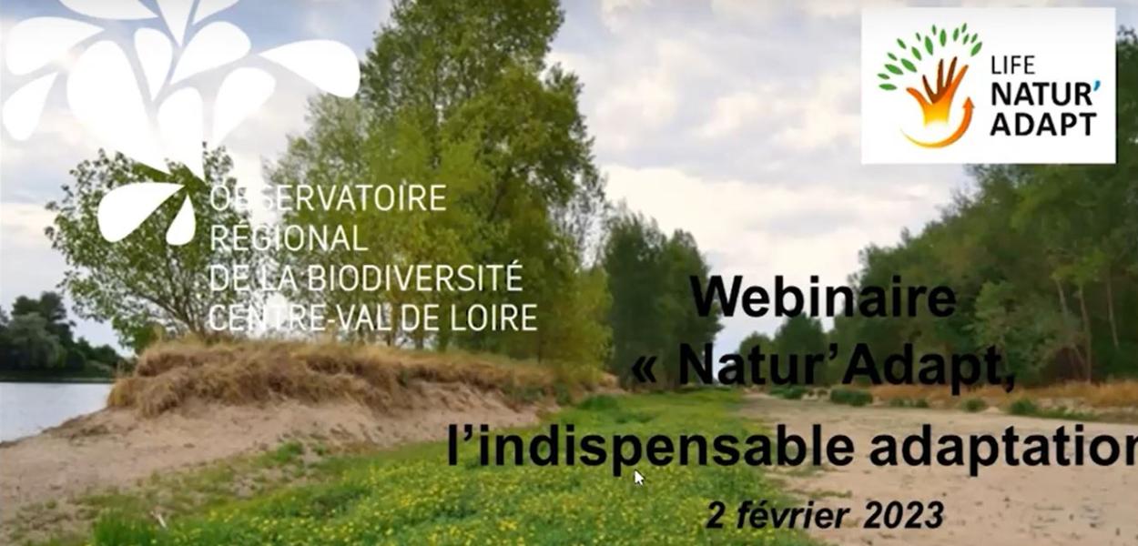 L'indispensable adaptation - Natur'Adapt,  témoignage du Conservatoire d’espaces naturels Centre-Val de Loire