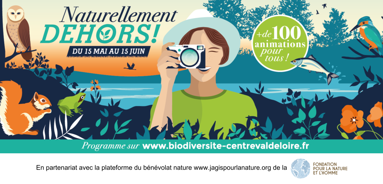 "Naturellement dehors !" 2023, le mois de la biodiversité en Centre-Val de Loire