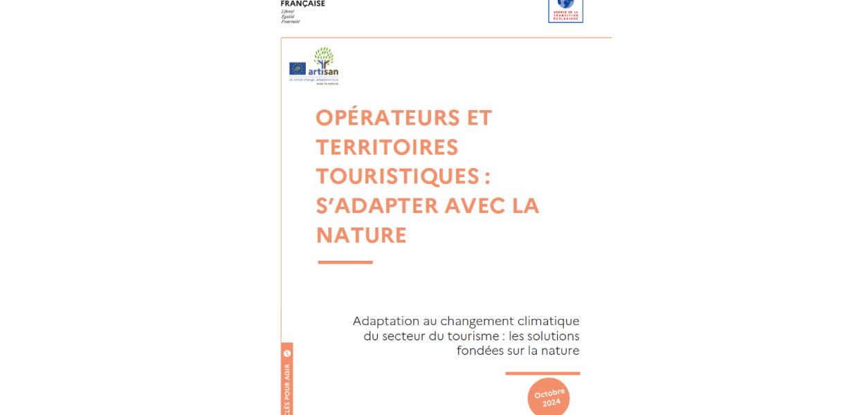 Opérateurs et territoires touristiques : s’adapter avec la nature