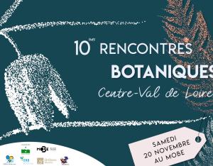 Les 10èmes Rencontres botaniques du Centre-Val de Loire