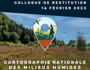 Colloque de restitution du projet de cartographie nationale des zones humides | MTECT