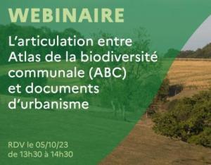 L'articulation entre Atlas de la Biodiversité Communale (ABC) et documents d'urbanisme 