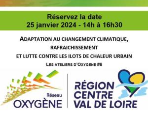 Adaptation au changement climatique, rafraîchissement et lutte contre les îlots de chaleur urbain | réseau OXYGENE