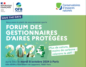 Forum des gestionnaires d’aires protégées 2024 : Plus de nature, moins de carbone : relevons le défi ! | OFB - FCEN