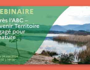 Après l’ABC – Devenir Territoire engagé pour la nature