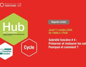 Préserver et restaurer les sols - Pourquoi et comment ? | Hub des Territoires - Banque des Territoires