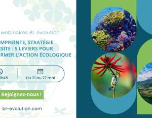 Webinaire | Mesurer son empreinte biodiversité : pourquoi et comment ? | BL EVOLUTION