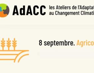 Ateliers de l'Adaptation : Milieu Agricole