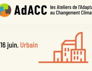 Ateliers de l'Adaptation : Milieu Urbain