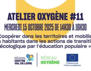 « Coopérer dans les territoires et mobiliser les habitants dans les actions de transition écologique par l’éducation populaire » | réseau OXYGENE