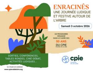 Le CPIE Touraine-Val de Loire fête ses 50 ans