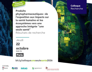 De l’exposition aux impacts sur la santé humaine et les écosystèmes vers une approche intégrée ‘‘une seule santé’’ | Colloque Ecophyto