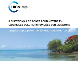8 questions à se poser pour mettre en oeuvre des solutions fondées sur la nature | UICN