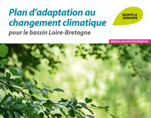 Plan d'adaptation au changement climatique pour le bassin Loire-Bretagne