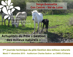 Actualités du pôle Gestion des milieux, 1ère JT du pôle Gestion des milieux naturels