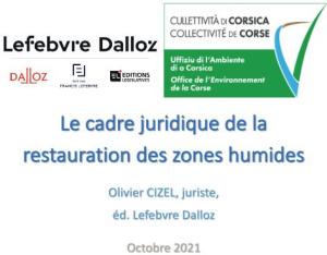  Le cadre juridique de la restauration des zones humides