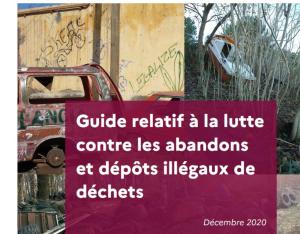 Guide relatif à la lutte contre les abandons et dépôts illégaux de déchets