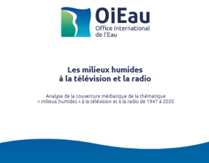 Analyse de la couverture médiatique de la thématique « milieux humides » à la télévision et à la radio de 1947 à 2020