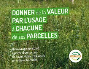 Donner de la valeur par l'usage à chacune de ses parcelles