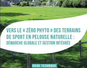 Vers le "Zéro phyto" des terrains de sport en pelouse naturelle : Démarche globale et gestion intégrée | Plante et cité