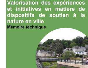 Valorisation des expériences et initiatives en matière de dispositifs de soutien à la nature en ville | Ministère de la Transition Ecologique