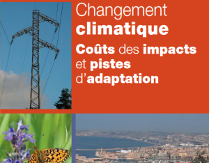 Changement climatique : Coûts des impacts et pistes d’adaptation | ONERC