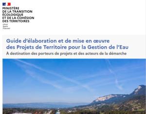 Guide d'élaboration et de mise en oeuvre des Projets de Territoire pour la Gestion de l'Eau