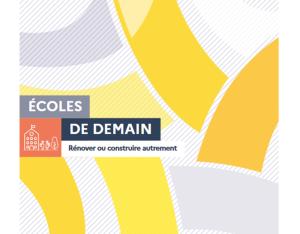 Écoles de demain : Rénover ou construire autrement | Cerema
