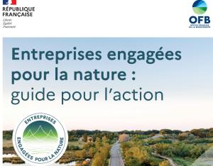 Entreprises engagées pour la nature : guide pour l’action | OFB