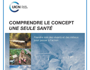Comprendre le concept "Une seule santé" | UICN