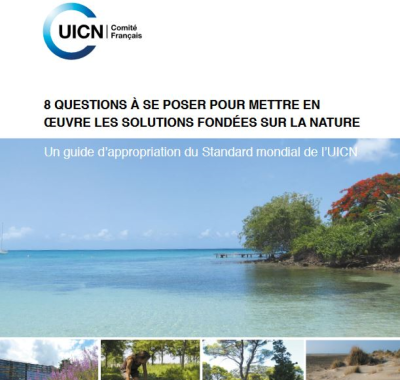 8 questions à se poser pour mettre en oeuvre des solutions fondées sur la nature | UICN