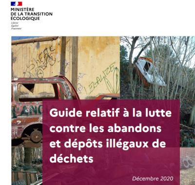 Guide relatif à la lutte contre les abandons et dépôts illégaux de déchets