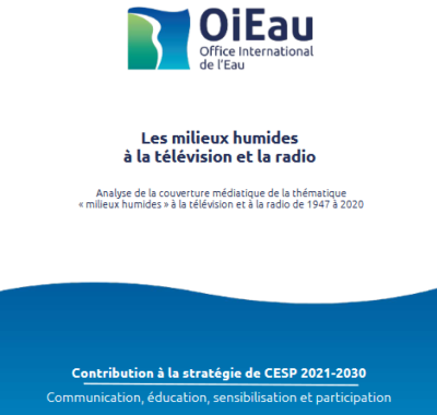 Analyse de la couverture médiatique de la thématique « milieux humides » à la télévision et à la radio de 1947 à 2020