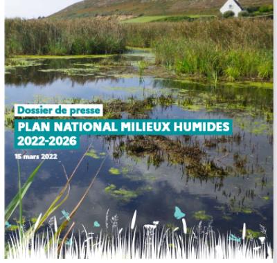 Dossier de presse : Plan national milieux humides 2022 - 2026