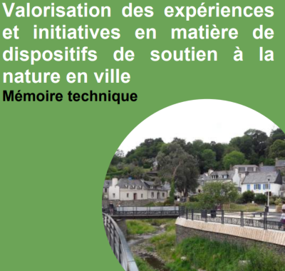 Valorisation des expériences et initiatives en matière de dispositifs de soutien à la nature en ville | Ministère de la Transition Ecologique