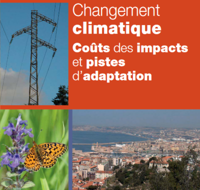 Changement climatique : Coûts des impacts et pistes d’adaptation | ONERC
