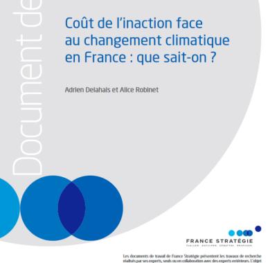 Coût de l’inaction face au changement climatique en France : que sait-on ? 