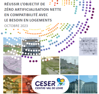Réussir l'objectif de Zéro Artificialisation Nette en compatibilité avec le besoin en logements | CESER Centre-Val de Loire