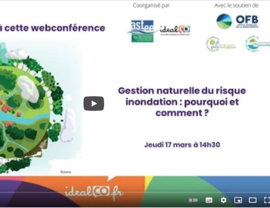 Gestion naturelle du risque inondation : pourquoi et comment ? - replay du 17/03/2022 | OFB