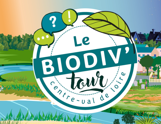 Le Biodiv'Tour en Centre-Val de Loire 