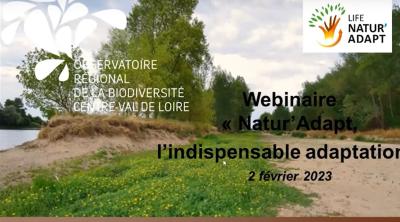 L'indispensable adaptation - Natur'Adapt,  témoignage du Conservatoire d’espaces naturels Centre-Val de Loire 