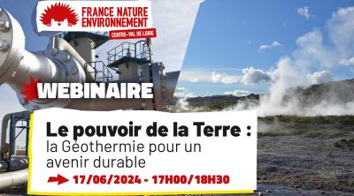 Le pouvoir de la Terre : la géothermie pour un avenir durable | FNE Centre-Val de Loire