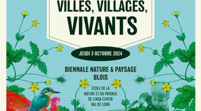 Biennale Nature & Paysage 2024 : Villes et Villages Vivants | Agglopolys-Blois et CAUE 41 