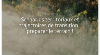 Scénarios territoriaux et trajectoires de transitions : préparer le terrain ! | Fondation pour la recherche sur la biodiversité