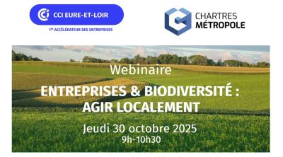 Webinaire Entreprises et biodiversité : agir localement | CCI 28