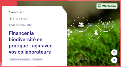 Financer la biodiversité en pratique : agir avec vos collaborateurs